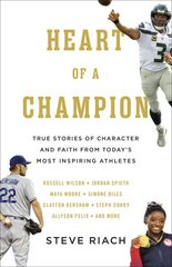 Heart of a Champion: True Stories of Character and Faith from Todays Most Inspiring Athletes kaina ir informacija | Biografijos, autobiografijos, memuarai | pigu.lt