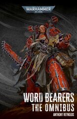 Word Bearers: The Omnibus kaina ir informacija | Fantastinės, mistinės knygos | pigu.lt