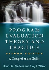 Program Evaluation Theory and Practice, Second Edition: A Comprehensive Guide 2nd edition kaina ir informacija | Socialinių mokslų knygos | pigu.lt