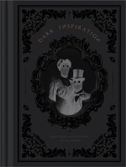 DARK INSPIRATION: 20th Anniversary Edition: Grotesque Illustrations, Art & Design kaina ir informacija | Knygos apie meną | pigu.lt