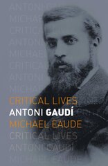 Antoni Gaudí цена и информация | Биографии, автобиографии, мемуары | pigu.lt