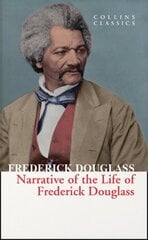 Narrative of the Life of Frederick Douglass kaina ir informacija | Biografijos, autobiografijos, memuarai | pigu.lt