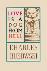 Love is a Dog From Hell kaina ir informacija | Poezija | pigu.lt