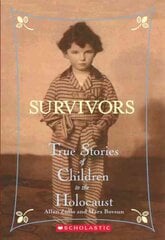 Survivors: True Stories of Children in the Holocaust kaina ir informacija | Knygos paaugliams ir jaunimui | pigu.lt