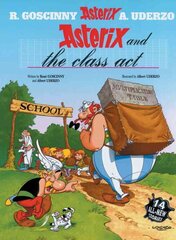 Asterix: Asterix and The Class Act: Album 32 цена и информация | Книги для подростков и молодежи | pigu.lt