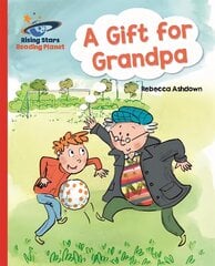 Reading Planet - A Gift for Grandpa - Red A: Galaxy kaina ir informacija | Knygos paaugliams ir jaunimui | pigu.lt