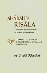 Al-Shafi'i's Risala: Treatise on the Foundations of Islamic Jurisprudence 2nd Revised edition kaina ir informacija | Ekonomikos knygos | pigu.lt