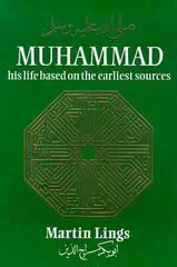 Muhammad: His Life Based on the Earliest Sources 3rd New edition kaina ir informacija | Dvasinės knygos | pigu.lt