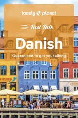 Lonely Planet Fast Talk Danish 2nd edition kaina ir informacija | Kelionių vadovai, aprašymai | pigu.lt