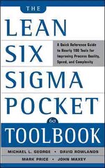 Lean Six Sigma Pocket Toolbook: A Quick Reference Guide to Nearly 100 Tools for Improving Quality and Speed цена и информация | Книги по экономике | pigu.lt