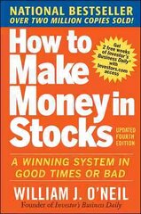 How to Make Money in Stocks: A Winning System in Good Times and Bad, Fourth Edition 4th edition цена и информация | Книги по экономике | pigu.lt