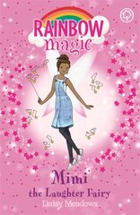 Rainbow Magic: Mimi the Laughter Fairy: The Friendship Fairies Book 3 kaina ir informacija | Knygos paaugliams ir jaunimui | pigu.lt