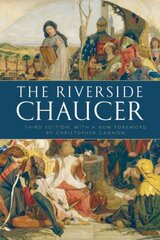 Riverside Chaucer: Reissued with a new foreword by Christopher Cannon 3rd Revised edition kaina ir informacija | Poezija | pigu.lt