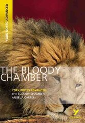 Bloody Chamber: York Notes Advanced - everything you need to study and prepare for the 2025 and 2026 exams kaina ir informacija | Istorinės knygos | pigu.lt