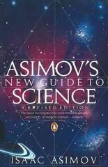 Asimov's New Guide to Science kaina ir informacija | Ekonomikos knygos | pigu.lt