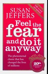 Feel The Fear And Do It Anyway Revised edition цена и информация | Самоучители | pigu.lt