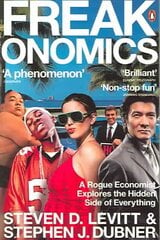 Freakonomics: A Rogue Economist Explores the Hidden Side of Everything kaina ir informacija | Ekonomikos knygos | pigu.lt