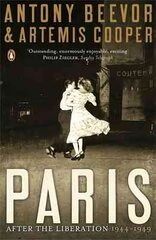 Paris After the Liberation: 1944 - 1949 цена и информация | Исторические книги | pigu.lt