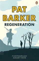 Regeneration: The first novel in Pat Barker's Booker Prize-winning Regeneration trilogy kaina ir informacija | Fantastinės, mistinės knygos | pigu.lt