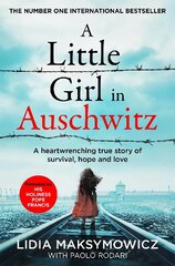 A Little Girl in Auschwitz: A heart-wrenching true story of survival, hope and love kaina ir informacija | Biografijos, autobiografijos, memuarai | pigu.lt