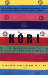 Kori: The Beacon Anthology of Korean American Fiction kaina ir informacija | Fantastinės, mistinės knygos | pigu.lt