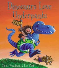 Dinosaurs Love Underpants kaina ir informacija | Knygos mažiesiems | pigu.lt