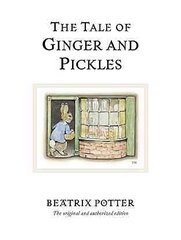 Tale of Ginger & Pickles: The original and authorized edition kaina ir informacija | Knygos mažiesiems | pigu.lt