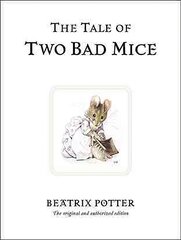 Tale of Two Bad Mice: The original and authorized edition kaina ir informacija | Knygos paaugliams ir jaunimui | pigu.lt