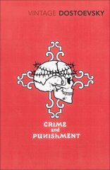 Crime and Punishment: Translated by Richard Pevear & Larissa Volokhonsky цена и информация | Фантастика, фэнтези | pigu.lt