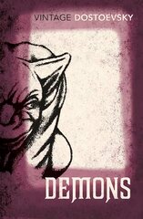 Demons: A Novel in Three Parts (Translated by Richard Pevear & Larissa Volokhonsky) цена и информация | Фантастика, фэнтези | pigu.lt