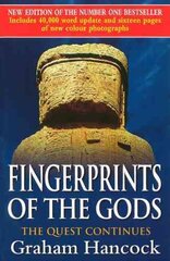 Fingerprints Of The Gods: The International Bestseller From the Creator of Netflixs Ancient Apocalypse. kaina ir informacija | Socialinių mokslų knygos | pigu.lt