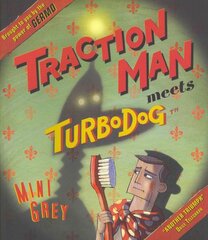 Traction Man Meets Turbodog kaina ir informacija | Knygos mažiesiems | pigu.lt