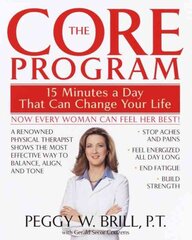 Core Program: Fifteen Minutes a Day That Can Change Your Life kaina ir informacija | Saviugdos knygos | pigu.lt