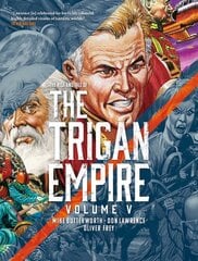 Rise and Fall of the Trigan Empire, Volume V цена и информация | Fantastinės, mistinės knygos | pigu.lt