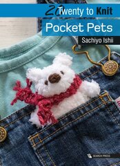 20 to Knit: Pocket Pets kaina ir informacija | Knygos apie sveiką gyvenseną ir mitybą | pigu.lt