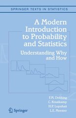 Modern Introduction to Probability and Statistics: Understanding Why and How 1st ed. 2005. Corr. 2nd printing 2007 цена и информация | Книги по экономике | pigu.lt