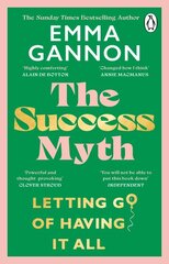 Success Myth: Letting go of having it all цена и информация | Самоучители | pigu.lt