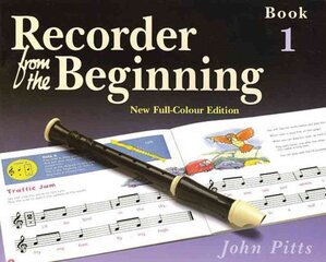 Recorder from the Beginning: Bk. 1: Pupil's Book, Bk. 1, Recorder from the Beginning: Bk. 1: Pupil's Book Pupil's Book kaina ir informacija | Knygos paaugliams ir jaunimui | pigu.lt