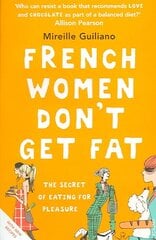 French Women Don't Get Fat цена и информация | Самоучители | pigu.lt