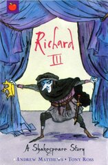 Shakespeare Story: Richard III kaina ir informacija | Knygos paaugliams ir jaunimui | pigu.lt