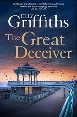 Great Deceiver: The gripping new novel from the bestselling author of The Dr Ruth Galloway Mysteries kaina ir informacija | Fantastinės, mistinės knygos | pigu.lt