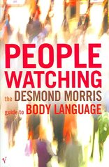 Peoplewatching: The Desmond Morris Guide to Body Language kaina ir informacija | Saviugdos knygos | pigu.lt