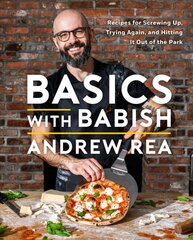 Basics with Babish: Recipes for Screwing Up, Trying Again, and Hitting It Out of the Park (A Cookbook) цена и информация | Книги рецептов | pigu.lt