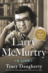 Larry McMurtry: A Life цена и информация | Биографии, автобиогафии, мемуары | pigu.lt