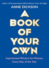 Book of Your Own: Inspirational Wisdom for Women, Every Day of the Year kaina ir informacija | Saviugdos knygos | pigu.lt