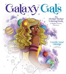 Galaxy Gals: An Alcohol Marker Coloring Book of Mighty Cosmic Heroines kaina ir informacija | Knygos apie sveiką gyvenseną ir mitybą | pigu.lt