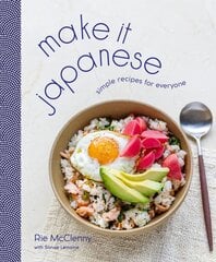 Make It Japanese: Simple Recipes for Everyone: A Cookbook kaina ir informacija | Receptų knygos | pigu.lt