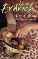 Love Medicine kaina ir informacija | Fantastinės, mistinės knygos | pigu.lt