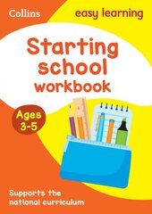 Starting School Workbook Ages 3-5: Ideal for Home Learning kaina ir informacija | Knygos mažiesiems | pigu.lt