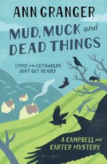 Mud, Muck and Dead Things (Campbell & Carter Mystery 1): An English country crime novel of murder and ingrigue цена и информация | Фантастика, фэнтези | pigu.lt